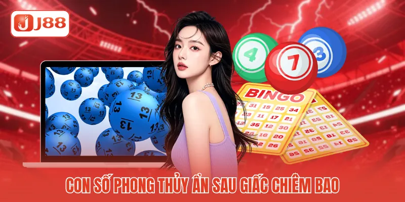 Nằm Mơ Thấy Người Nổi Tiếng - Giải Mã Bí Ẩn Cùng J88 4 Con số phong thủy ẩn sau giấc chiêm bao