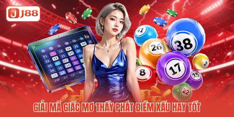 Giải Mã Giấc Mơ Thấy Phát Điềm Xấu Hay Tốt Tại J88 2 Giải mã giấc mơ thấy phát điềm xấu hay tốt