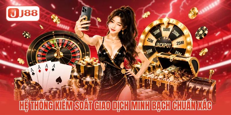 Hệ thống kiểm soát giao dịch minh bạch chuẩn xác