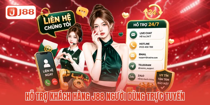 Hỗ Trợ Khách Hàng J88 - Kết Nối Nhanh Chóng Toàn Diện Nhất 2 Hỗ trợ khách hàng J88 người dùng trực tuyến