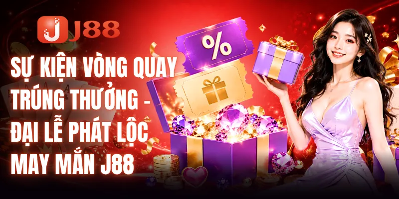 Sự Kiện Vòng Quay Trúng Thưởng