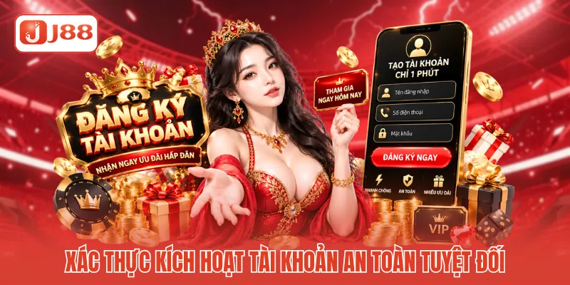 Hướng Dẫn Đăng Ký J88 - Khởi Tạo Tài Khoản Nhanh Chóng 4 Xác thực kích hoạt tài khoản an toàn tuyệt đối
